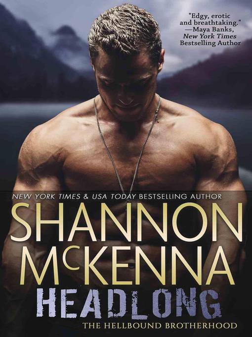 Title details for Headlong by Shannon McKenna - Available